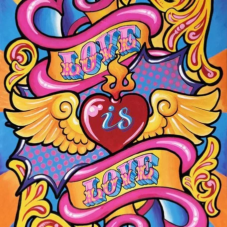 A vibrant, pop‑art style illustration filled with bold colors and swirling decorative shapes. At the center is a large red heart with golden wings and a small flame on top. Across the heart, the word “is” is written in blue. Surrounding the heart are bright pink ribbon banners with the words “LOVE” above and “LOVE” below, forming the phrase “LOVE is LOVE.” The background is a mix of orange, blue, yellow, and purple with ornate, swirling patterns that give the artwork an energetic, celebratory feel.